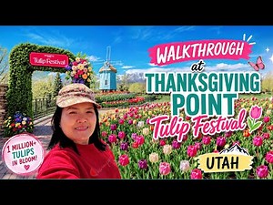 Walkthrough Thanksgiving Point Tulip Festival in Utah 🌷 Spring Garden Tour