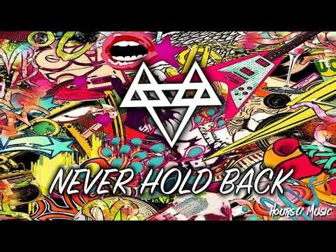 Neffex - Never Hold Back (1 hour loop)