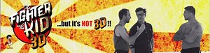 Fighter & The Kid 3D
