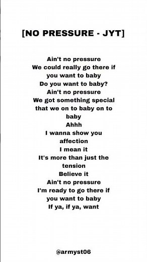 jyt - no pressure (lyrics)
