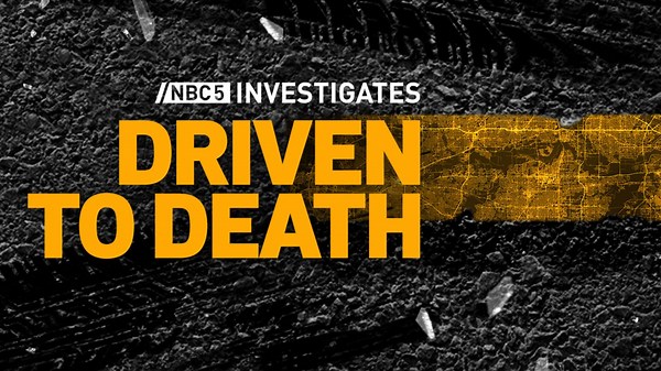 How to watch tonight's NBC 5 Investigates 'Driven to Death' special on deadly roads