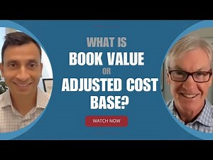 Book Value vs Market Value | Clearing the Confusion on Adjust Cost Base