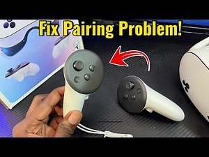 Meta Quest 3 & 3S: How to Fix Controller Pairing Problem