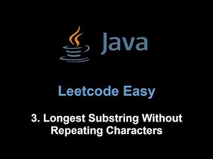 Leetcode 3. Longest Substring Without Repeating Characters (Java)