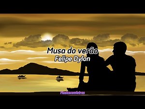 Felipe Dylon - Musa do verão (Letra)