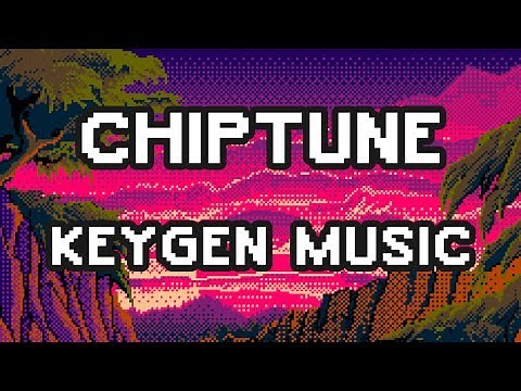 CHIPTUNE/KEYGEN MUSIC MIX 🔊