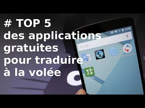 [TOP 5] Applications Android gratuites pour traduire à la volée
