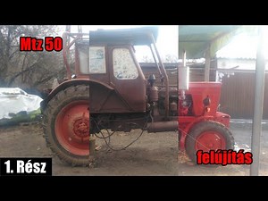MTZ 50 Felújítás | 1. rész | Full Restoration part 1.