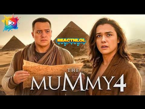 The Mummy 4 Full Movie In Hindi Hd - Hollywood Movies 1080p @ReactNLOL