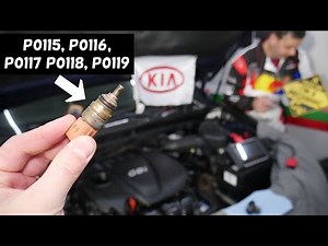 KIA CODE P0115 P0116 P0117 P0118 P0119 TEMPERATURE SENSOR KIA FORTE SORENTO SPORTAGE RIO SOUL FORTE
