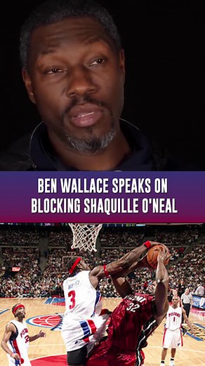 Ben Wallace Talks About Blocking Shaq