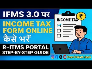 How to fill Income Tax Form Online on IFMS 3.0 | R-ITMS Portal par Tax Form kaise bharne
