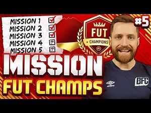 MISSION FUT CHAMPS #5 - FIFA 18 ULTIMATE TEAM