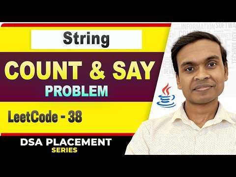 Count and Say Problem | LeetCode 38 | DSA in Java Full Course