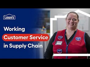 Working Customer Service in Lowe's Supply Chain
