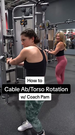 Cable Ab/Torso Rotation with Coach Pam: A Complete Guide