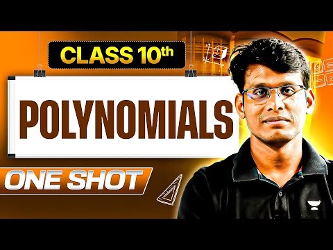 Polynomials Detailed One Shot for Class 10th Boards🔥Complete Theory + All Question Types | PJ Sir