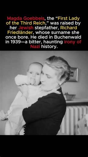 The Dark Irony Behind Magda Goebbels’ Past