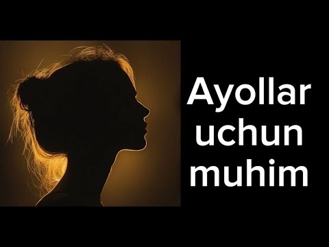 Ayollar qadr-qimati haqida muhim