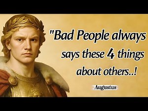 Bad People always Says these 4 things | Augustus Caesar Quotes With Deep Life Lessons in English