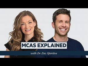 MCAS Explained: The Overlooked Condition Behind Chronic, Mysterious Symptoms with Dr. Zac Spiritos
