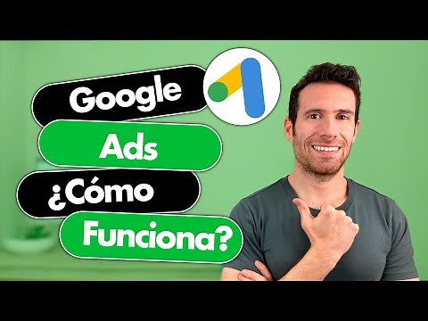 Google Ads: ¿Cómo funciona y qué es Google Ads? | Funcionamiento de campañas de búsqueda y subasta