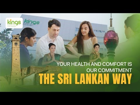 Where World-Class Healthcare Meets Sri Lankan Hospitality !
