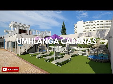 Experience Umhlanga Cabanas in 30 seconds