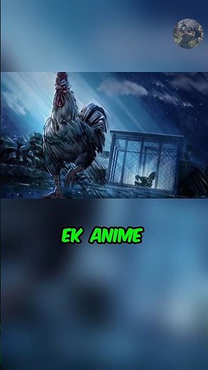 This Anime’s Main Character Is a Chicken 😭🔥