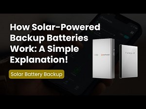 How Solar Batteries Work - Stay Powered Through Blackouts