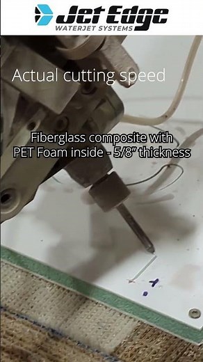 Cutting Fiberglass Composite with PET Foam Core with Water Jet System