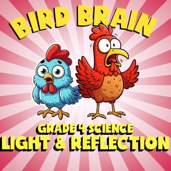 Light & Reflection BIRD BRAIN Science Game - No Prep Grade 4 Review