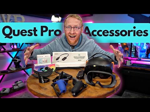 Make Meta Quest Pro even better Must have accessories