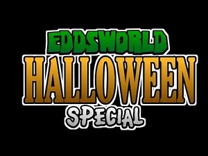 Eddsworld Halloween Special 2007 Remastered