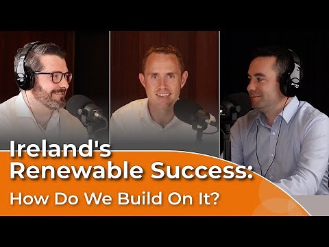 Ireland's Renewable Success: How Do We Build On It? | The Electricity Exchange