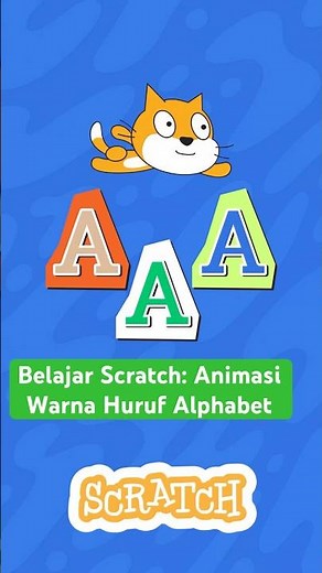 Tutorial Animasi Perubahan Warna Alphabet di Scratch | eps 1 #belajarcoding #scratch