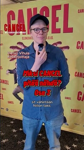 Miksi CANCEL pitää nähdä? Osa 3 #CancelElokuva