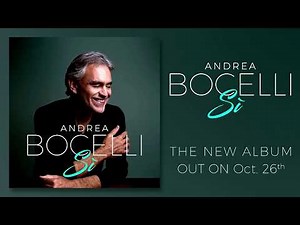 Andrea Bocelli - Sì (Official Album Announcement)
