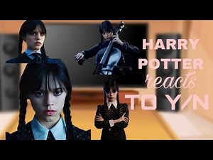 Harry Potter React To F!Y/N | Y/N AS WEDNESDAY | HARRY POTTER | _behindyou_