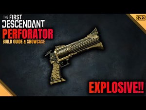 Perforator Build Guide - Gley, Hailey, Serena, General Builds - The First Descendant