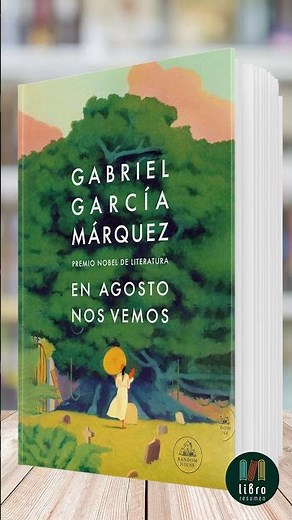 En agosto nos vemos de Gabriel García Márquez | Libro Resumen