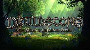 Druidstone: The Secret of the Menhir Forest Walkthrough and Guide