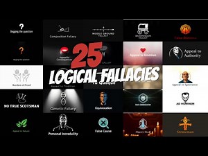 25 Logical Fallacies Explained