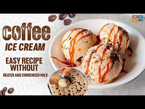 Coffee Ice Cream Recipe| Easy Recipe Without Condensed Milk and Without Electric Beater