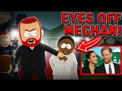 South Park Roasts Meghan Markle’s Insane Demands for UK Return! | Brutal Parody