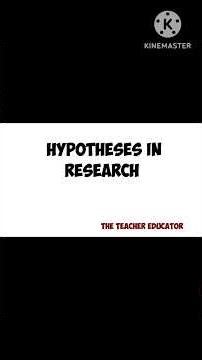 Hypotheses in Research