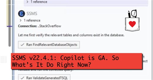 SSMS v22.4.1: Copilot is GA. So What's It Do Right Now? - Brent Ozar Unlimited®