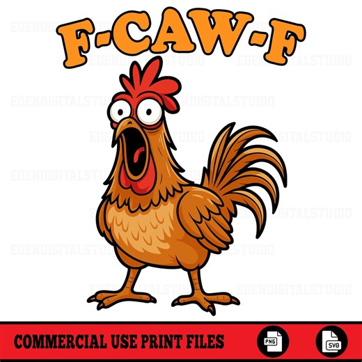 Funny Chicken SVG PNG File for Cricut, Farm Animal Cartoon Clipart, F Caw F Digital Download, Sarcastic Rooster Shirt Design - Etsy