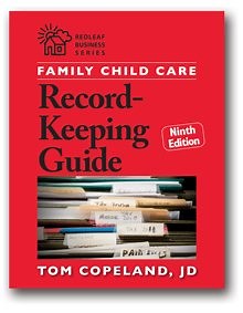Family Child Care Record Keeping Guide - 9th Edition — Taking Care of Business