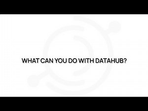What can you do with DataHub?